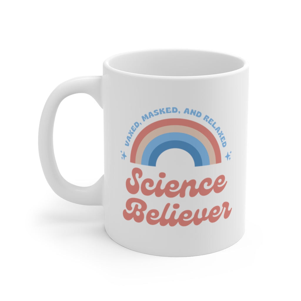 Science Believer Mug - 11oz or 15oz